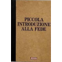 Piccola introduzione alla fede