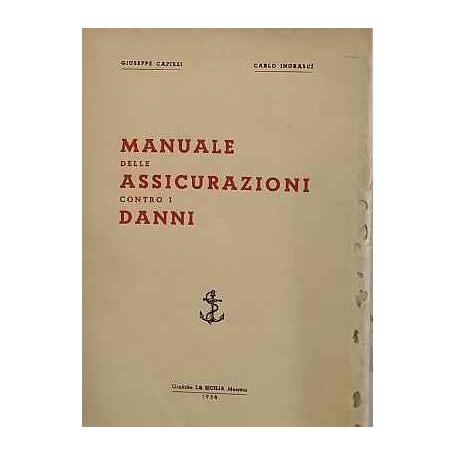Manuale delle assicurazioni contro i danni