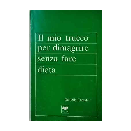 Il mio trucco per dimagrire senza fare dieta