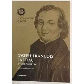 Joseph-François Lafitau : Il viaggio della vita