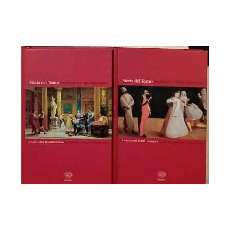 Storia del teatro moderno e contemporaneo. Volumi I e II.