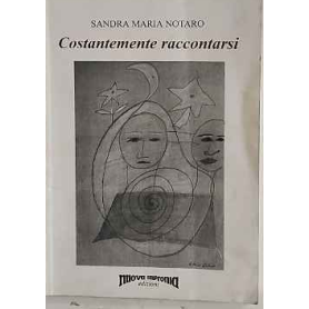 Costantemente raccontarsi