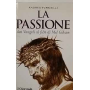 La passione : dai vangeli al film di Mel Gibson