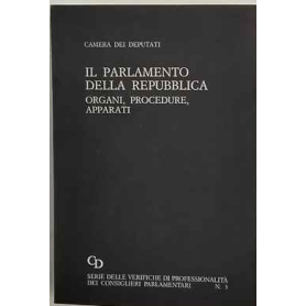 Il Parlamento della Repubblica : organi procedure apparati. N. 3