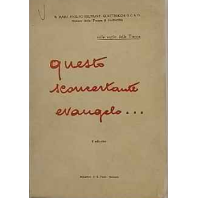 Questo sconcertante Evangelo..
