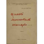 Questo sconcertante Evangelo..