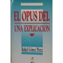 El Opus Dei : una explicación