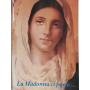 La Madonna ci parla..: i fatti straordinari di Cinquefrondi