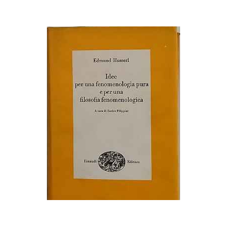 Idee per una fenomenologia pura e per una filosofia fenomenologica