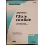 Compendio di politiche comunitarie. Il mercato interno e il diritto materiale delle comunità europee