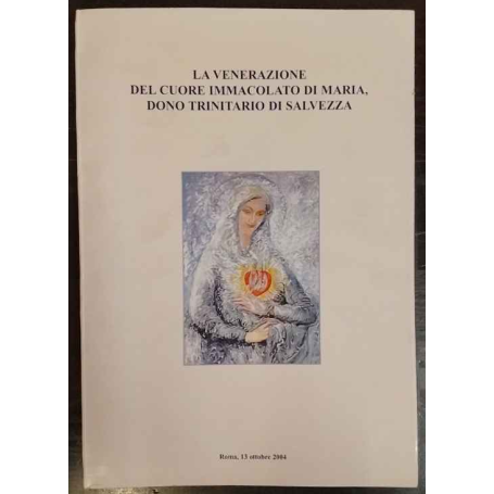 La venerazione del cuore immacolato di Maria dono trinitario di salvezza