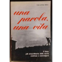 Una parola una vita
