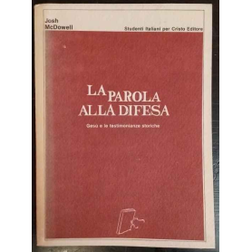 La parola alla difesa. Gesù e le testimonianze storiche