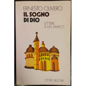 Il sogno di Dio : lettere ad un amico