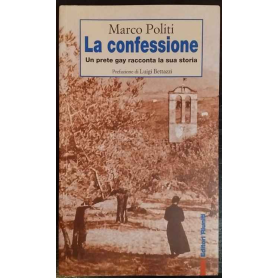 La confessione. Un prete gay racconta la sua storia