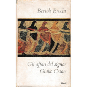 Gli affari del signor Giulio Cesare e storie da calendario