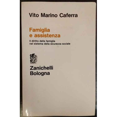 Famiglia e assistenza. Il diritto della famiglia nel sistema della sicurezza sociale