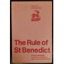 The Rule of St Benedict