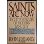 Saints are now. Eight portraits of modern sanctity