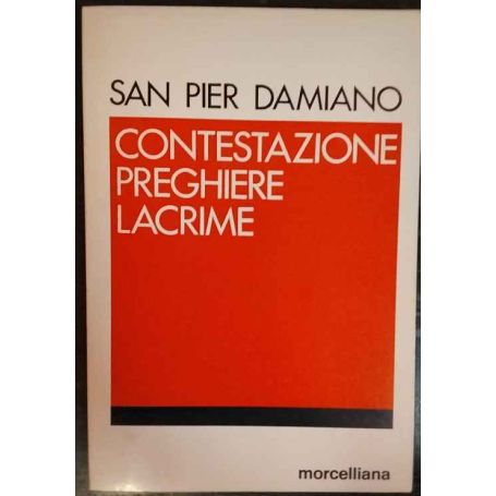 Contestazione preghiere lacrime