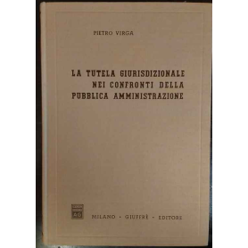 La tutela giurisduzionale nei confronti della pubblica amministrazione