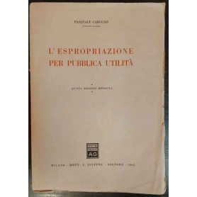 L'espropriazione per pubblica utilità