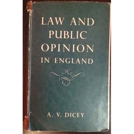 Lectures on the Relation Between Law & Public Opinion in England During the Nineteenth Century