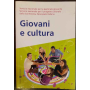 Giovani e cultura