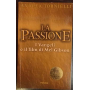 La passione. I vangeli e il film di Mel Gibson