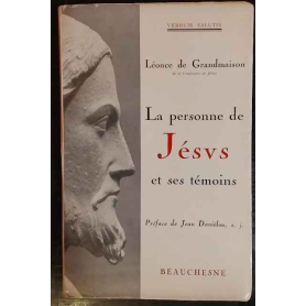 La personne de Jésus et ses témoins