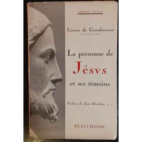 La personne de Jésus et ses témoins