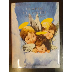 Quando gli angeli vegliano