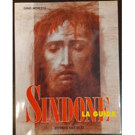 Sindone. La guida