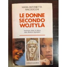 Le donne secondo Wojtyla. 29 chiavi di lettura della «Mulieris dignitatem»