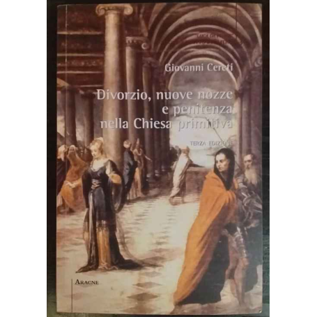 Divorzio nuove nozze e penitenza nella Chiesa primitiva
