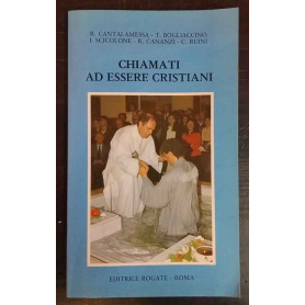 Chiamati ad essere cristiani