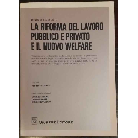 La riforma del lavoro pubblico e privato e il nuovo welfare