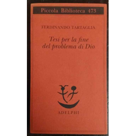 Tesi per la fine del problema di Dio