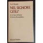 Nel Signore Gesú : le lettere di Paolo in forma di preghiera