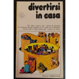 Divertirsi in casa