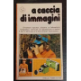 A caccia di immagini