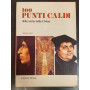 100 punti caldi della storia della Chiesa