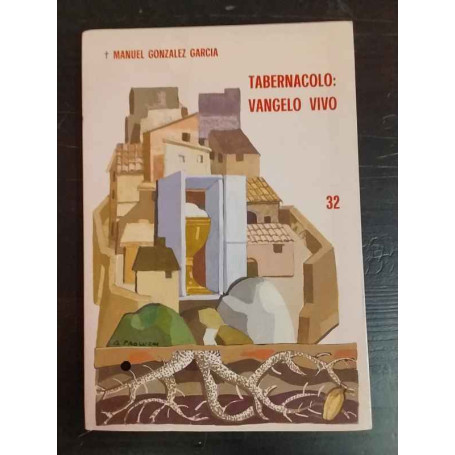 Tabernacolo: vangelo vivo