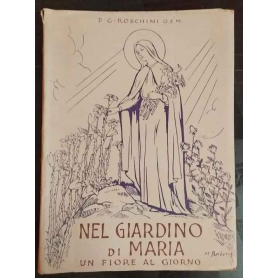 Nel giardino di Maria. Un fiore al giorno