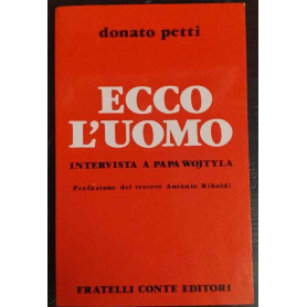 Ecco l'uomo : intervista a Papa Wojtyla