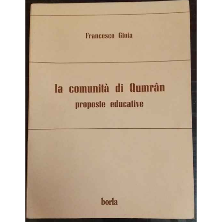 La comunità di Qumrân. Proposte educative