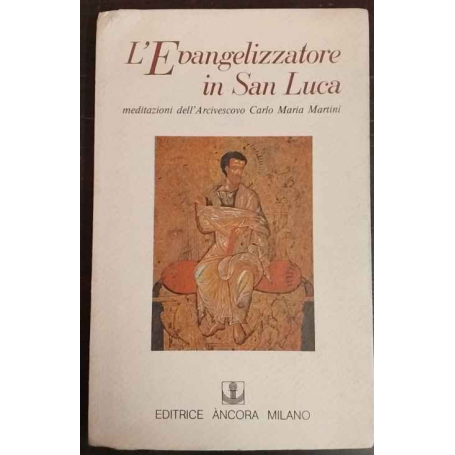 L'evangelizzazione in San Luca