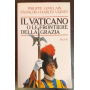 Il Vaticano o le frontiere della grazia