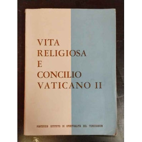 Vita religiosa e concilio Vaticano II