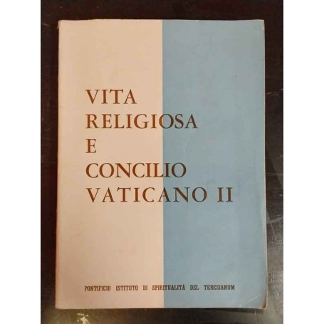 Vita religiosa e concilio Vaticano II